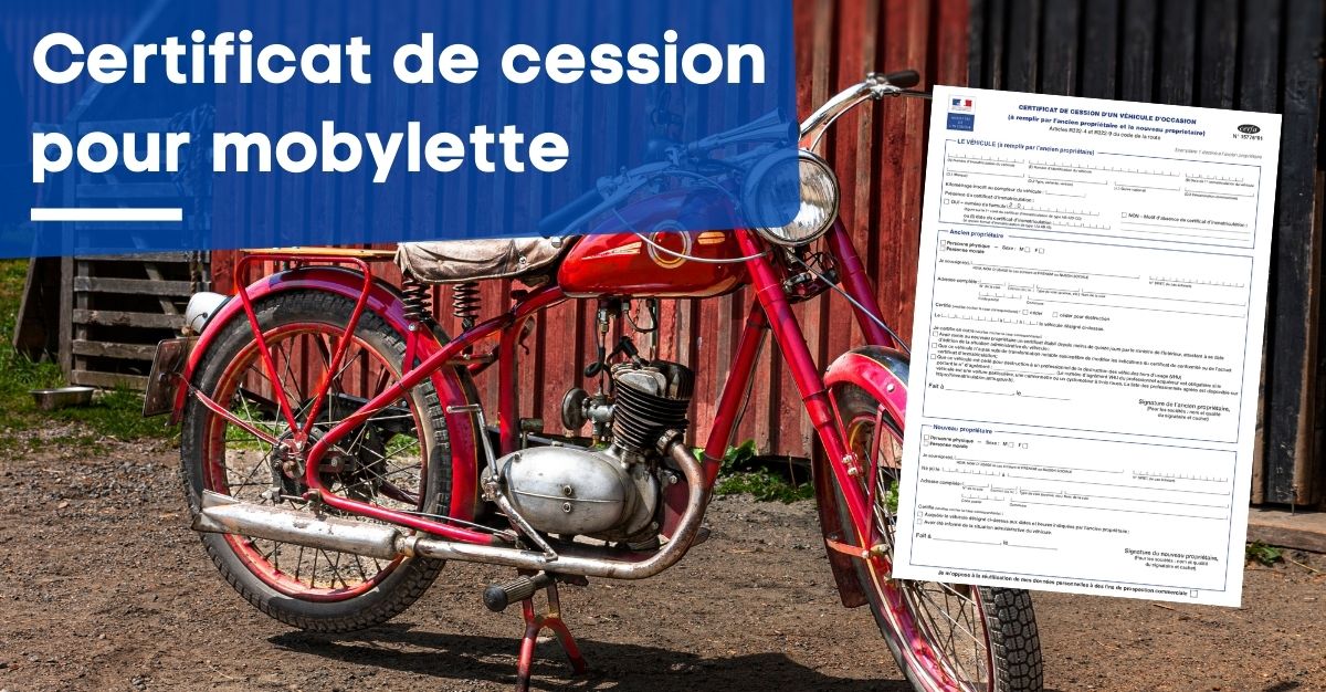 Certificat de cession mobylette